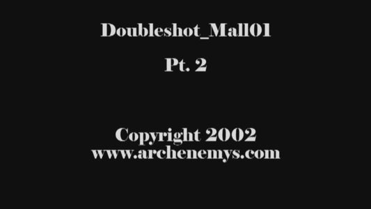 Doubleshot Mall 01 Video